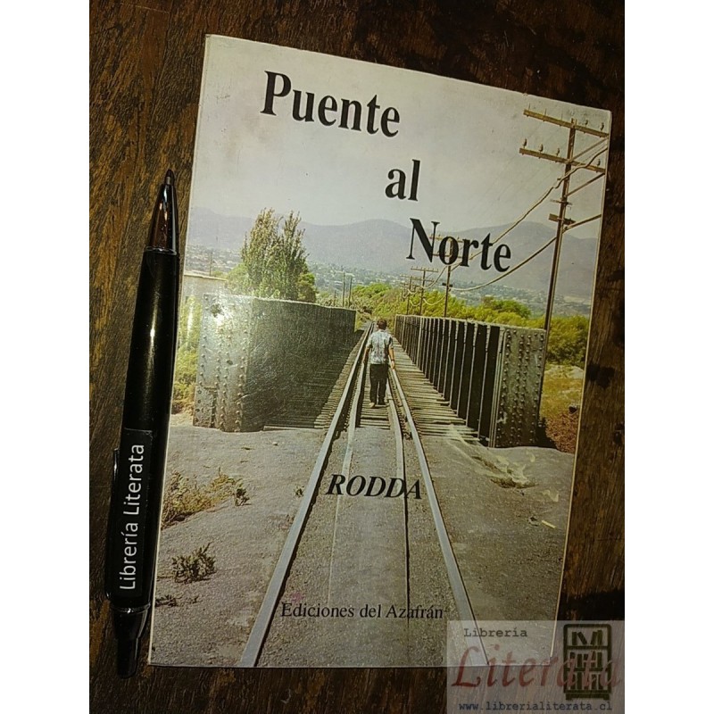 Puente al Norte Rodda Ed. Del Azafrán