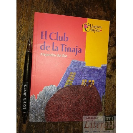 El club de la Tinaja Alejandra del Río Lámpara Mágica Books