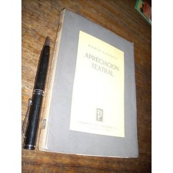 Apreciación Teatral Mario Naudon Editorial Del Pacífico 1956