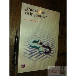 ¿Podremos vivir juntos? Alain Touraine Fondo de cultura econ