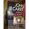 Llamada para el muerto John Le Carré Ed. Emecé