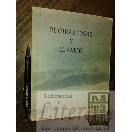 De otras cosas y el amor Pacífico Carrasco González  imprent