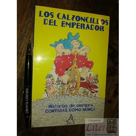 Los calzoncillos del emperador Laurence Anholt Historias de
