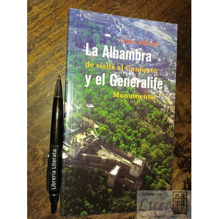 La Alhambra y el Generalife Guía oficial de visita al conjun