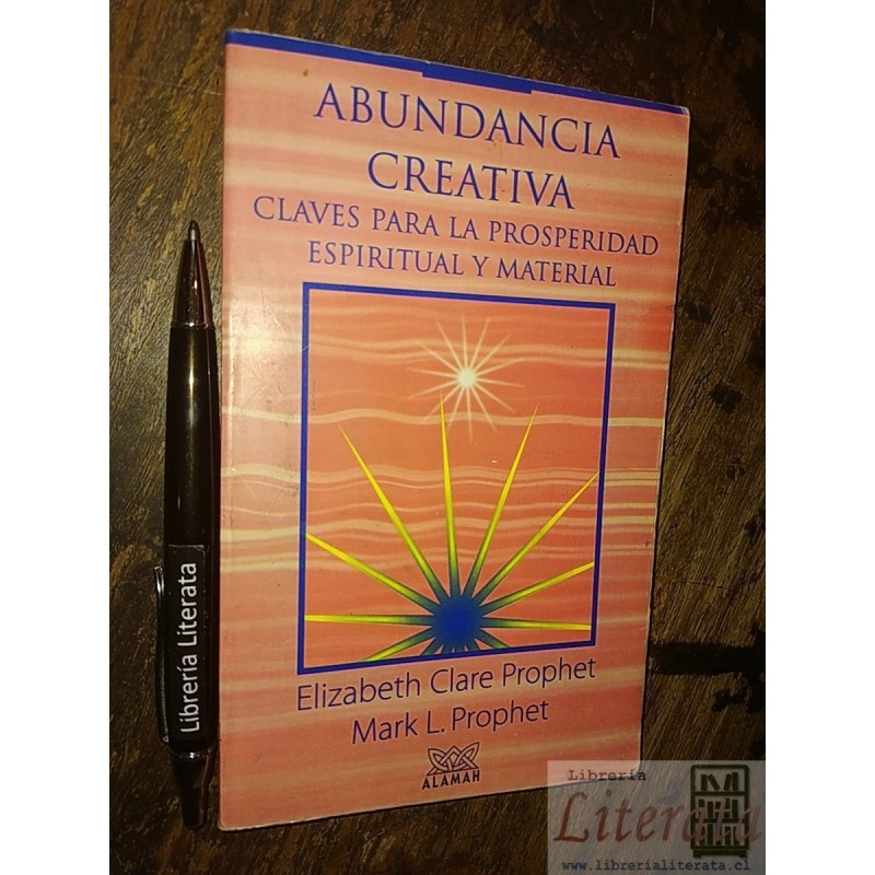 Abundancia creativa prosperidad espiritual y material Elizab
