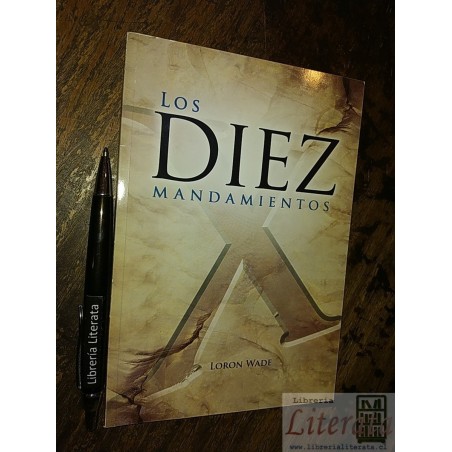 Los diez mandamientos Loron Wade Ed.Sudamericana