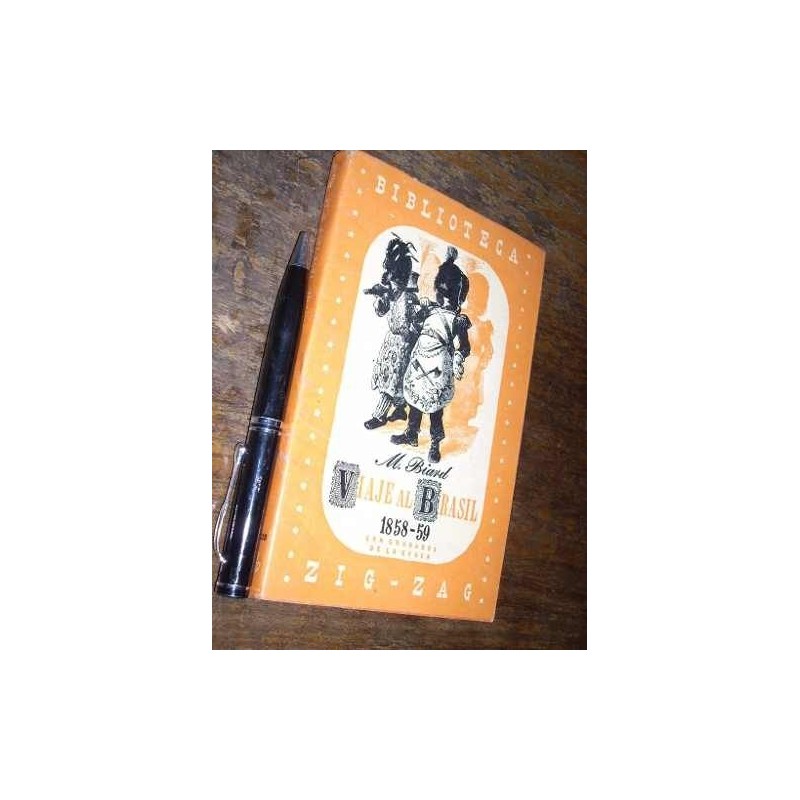 Viaje Al Brasil 1858 - 59 M Biard Zigzag Grabados Del Autor