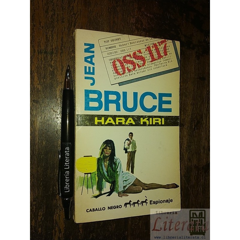 Hara Kiri Jean Bruce Ed. Bruguera / Caballo Negro Espionaje