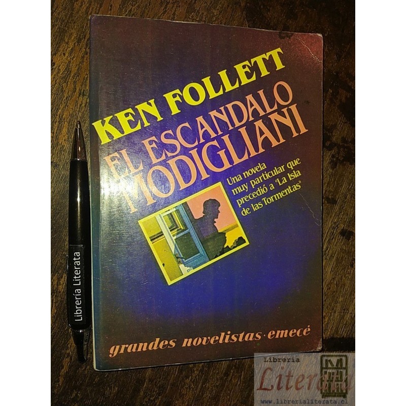 El escándalo Modigliani Ken Follet Ed. Emecé