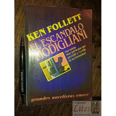 El escándalo Modigliani Ken Follet Ed. Emecé