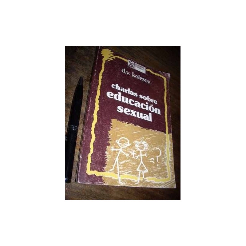 Charlas Sobre Educación Sexual D V Kolesov Cártago