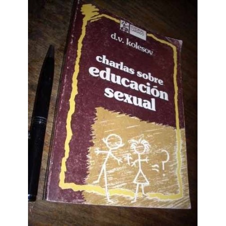 Charlas Sobre Educación Sexual D V Kolesov Cártago