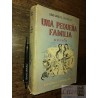Una pequeña familia Bernardo Verbitsky Ed. Losada 396 pags