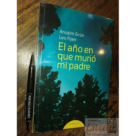 El año en que murió mi padre Anselm Grun Leo Fijen Ed. Viven