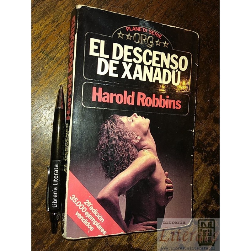 El descenso de Xanadú Harold Robbins Ed. Planeta serie oro