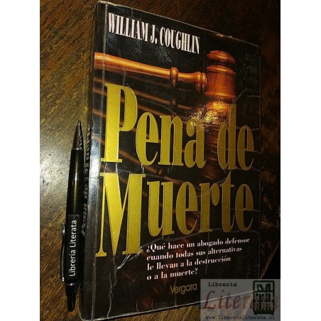 Pena de muerte William J Coughlin Ed. Vergara formato grande
