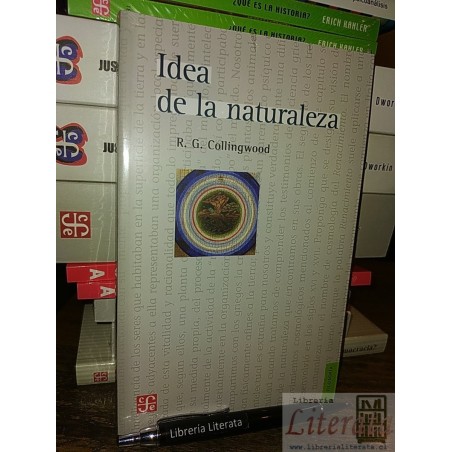 Idea de la naturaleza R G Collingwood Ed. Fondo de cultura e