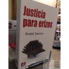Justicia para erizos Ronald Dworkin Ed. Fondo de cultura eco