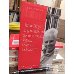 Sobre la verdad validez universal o justificación Richard Ro
