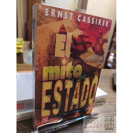 El mito del Estado Ernst Cassirer Ed. Fondo de cultura econó