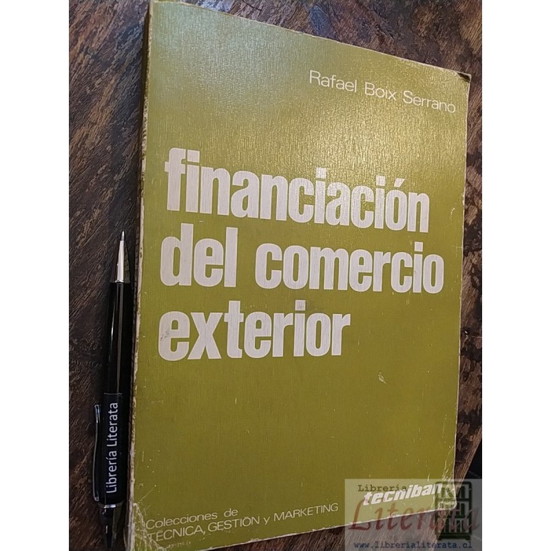 Financiación del comercio exterior Rafael Boix Serrano Ed. T