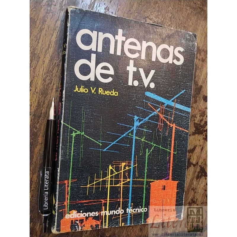 Antenas de TV Julio V Rueda Ed. Mundo Técnico