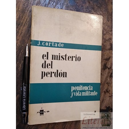 El misterio del perdón Jacques Cortade Ed. Nova Terra