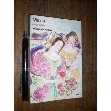 María Jorge Isaacs Kapelusz 365 Pags (alicia María Zorrilla)