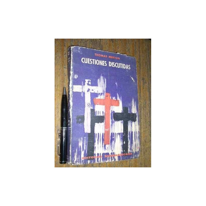 Cuestiones Discutidas Thomas Merton Sudamericana