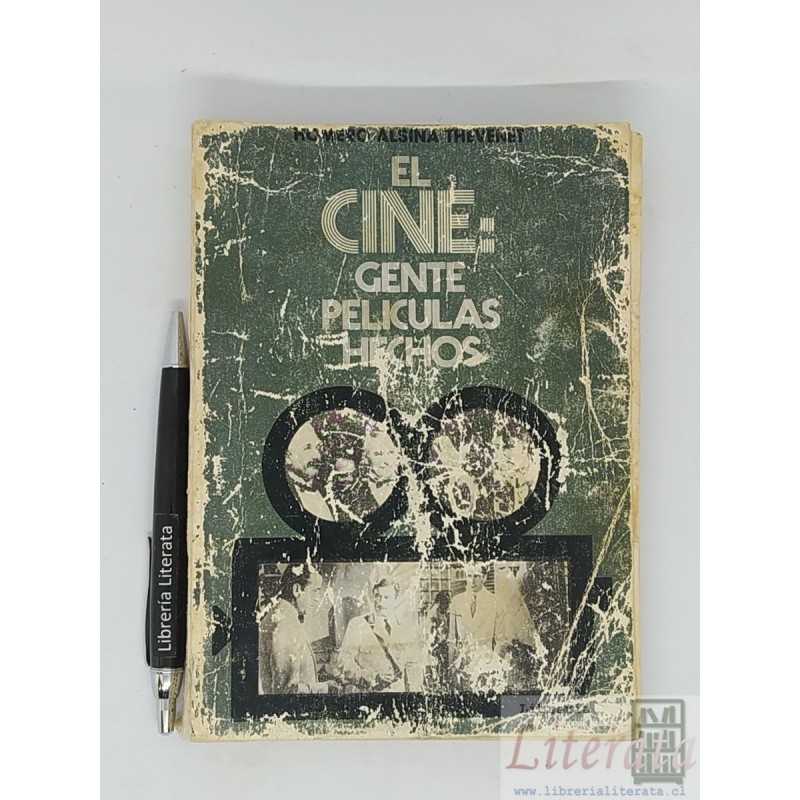 El cine gente películas hechos Homero Alsina Thevenet Ed. Fr