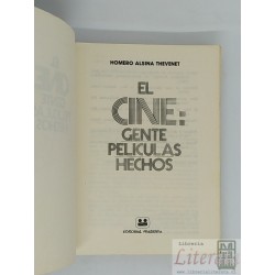 El cine gente películas hechos Homero Alsina Thevenet Ed. Fr