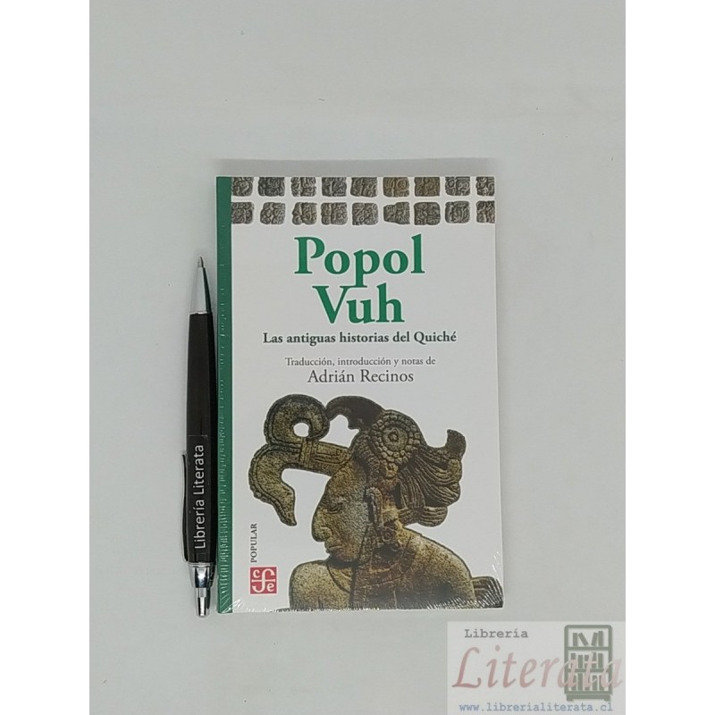 Popol Vuh Las antiguas historias del Quiché edición Adrian R