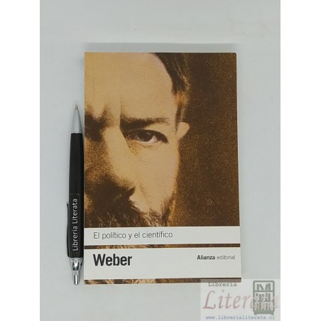 El político y el científico Max Weber Ed. Alianza