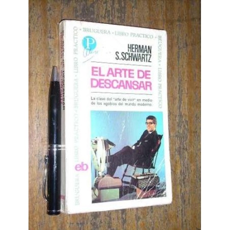 El Arte De Descansar Herman S Schwartz Bruguera