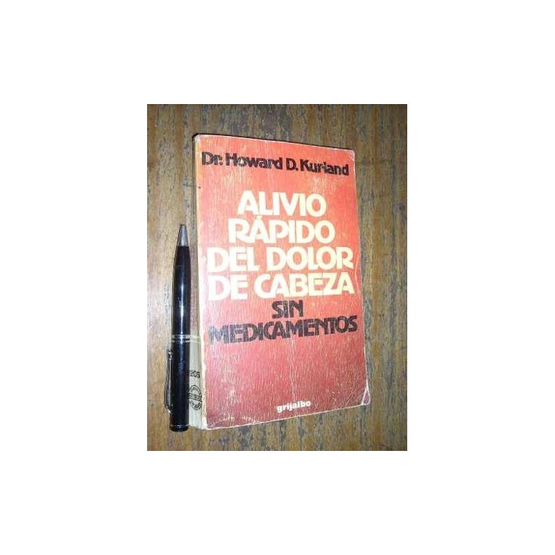 Alivio Rápido Del Dolor De Cabeza Sin Medicamentos H Kurland