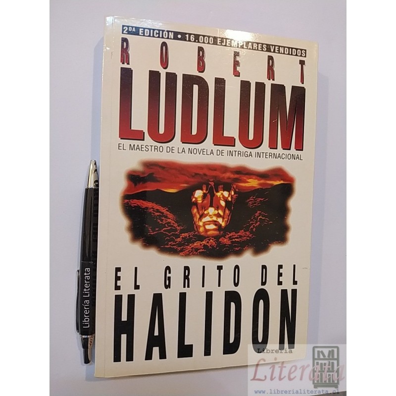 El grito del Halidon Robert Ludlum Ed. Atlántida 2a ed 383 p