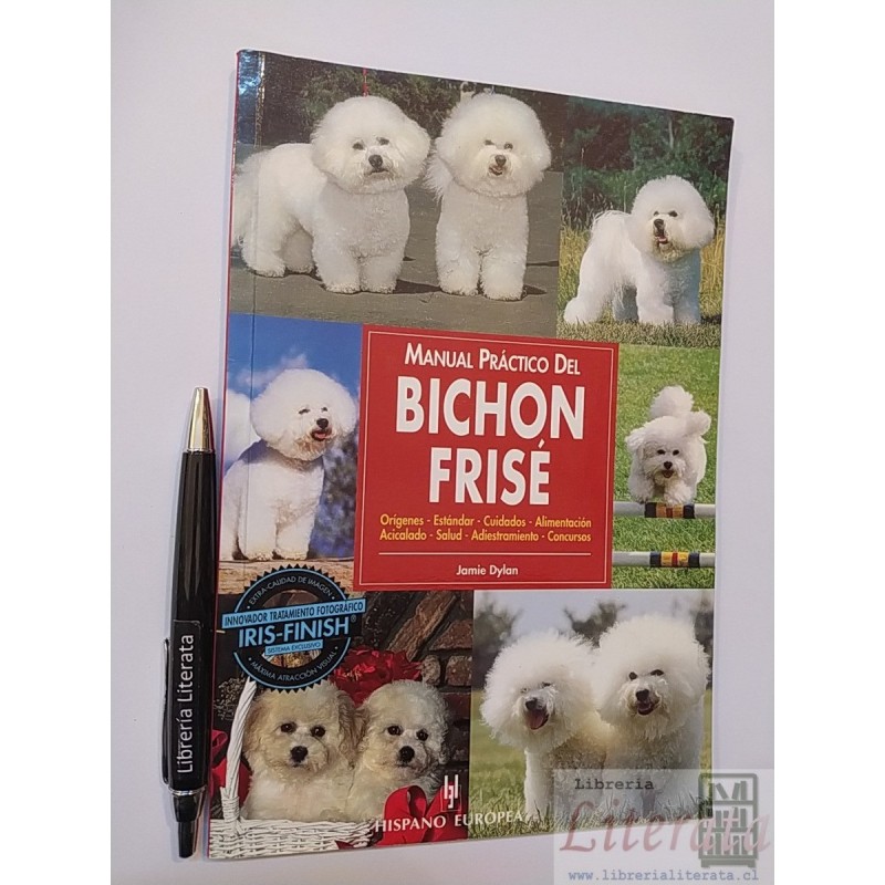 Manual práctico del Bichon Frisé Jamie Dylan Ed. Hispano Eur