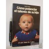 Cómo potenciar el talento de su hijo David Lewis Ed. Martíne