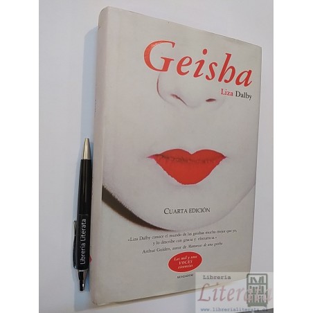 Geisha Liza Dalby Ed. Mondadori 4a ed tapas duras formato gr