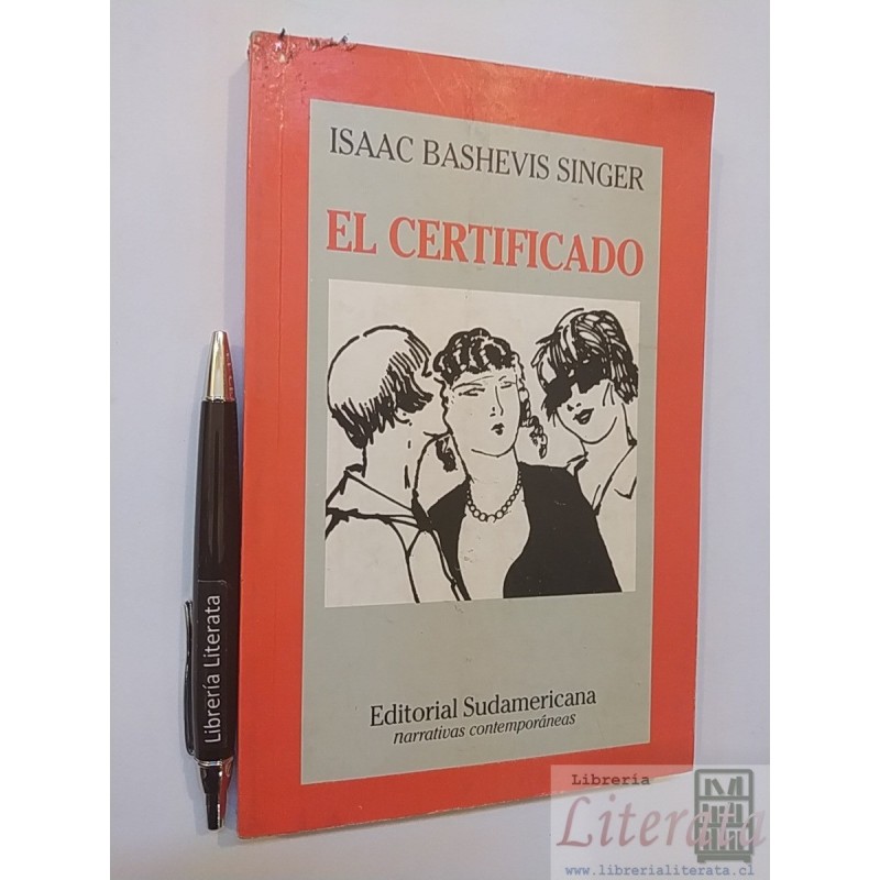 El certificado Isaac Bashevis Singer Ed. Sudamericana narrat