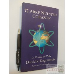Pi abre nuestro corazón Danielle Degoumois Ed. Aquarius / La