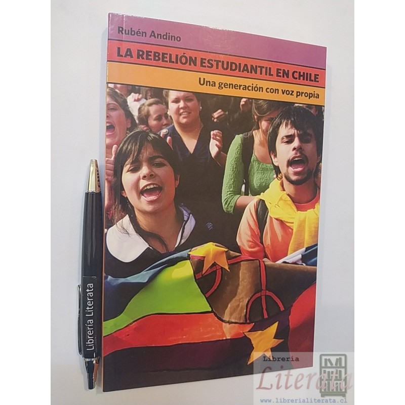 La rebelión estudiantil en Chile Rubén Andino Ed. Ocean Sur