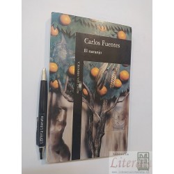 El naranjo  Carlos Fuentes Ed. Alfaguara hispánica