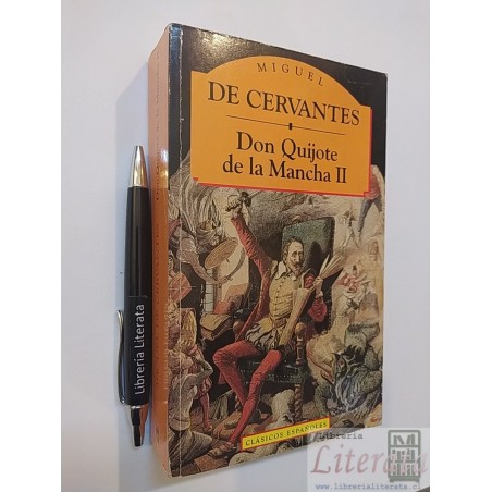 Don Quijote de la Mancha II Miguel de Cervantes Ed. PML 607