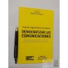 Nuevas regulaciones de medios Democratizar las comunicacione