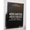 Medicamentos derecho o mercancía Ray Moynihan y otros Monde