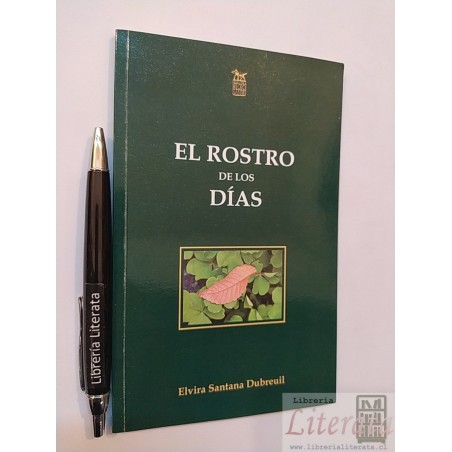 El rostro de los días Evlira Santana Dubreuil Ed. Del lobo s