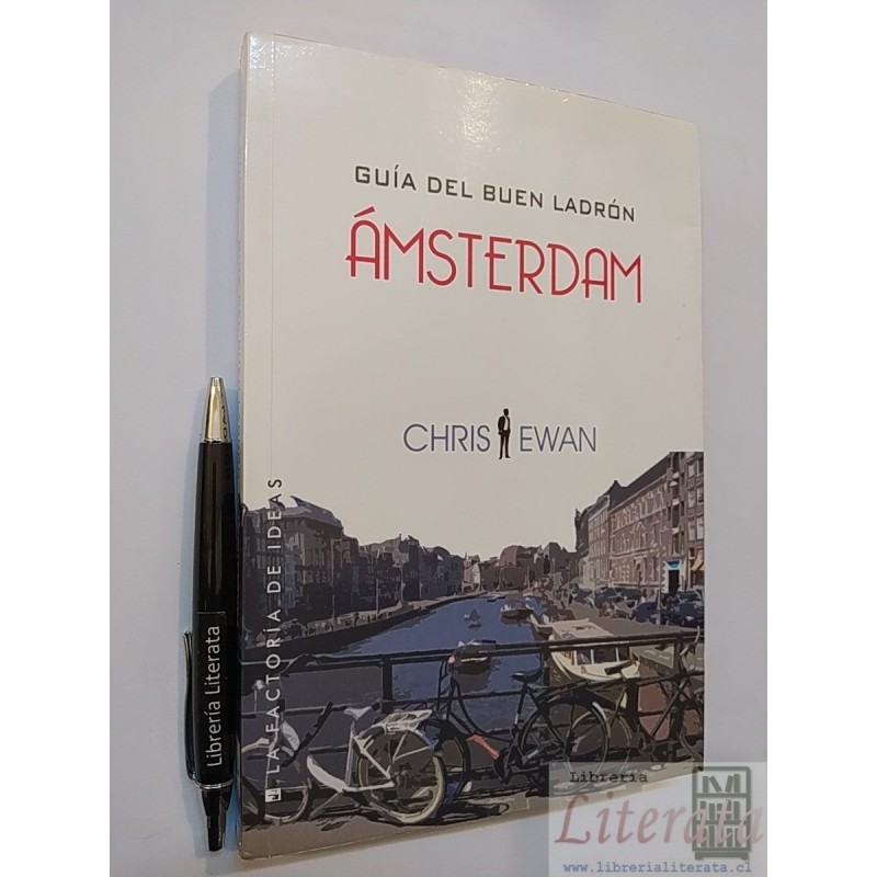 Guía del buen ladrón Ámsterdam Chris Ewan Ed. La factoría de