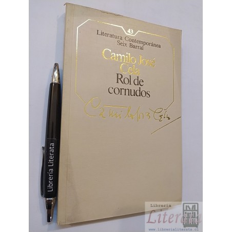 Rol de cornudos Camilo José Cela Ed. Seix Barral 217 pags