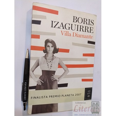 Villa Diamante Boris Izaguirre Ed. Planeta formato grand e49